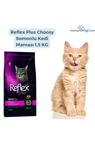 Reflex Plus Choosy Somonlu Kedi Maması 1,5 KG-İstanbul İçi Sevkiyat Ürünü